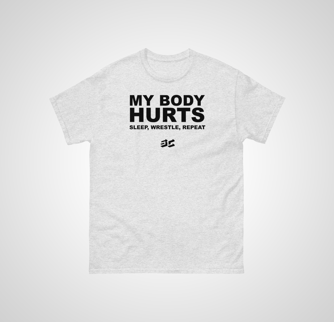 My body hurts T-Shirt