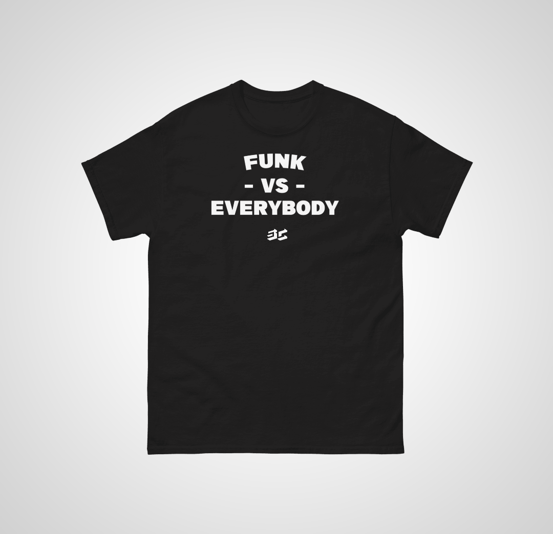 Funk vs Everybody T-Shirt